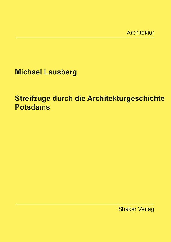Streifzüge durch die Architekturgeschichte Potsdams