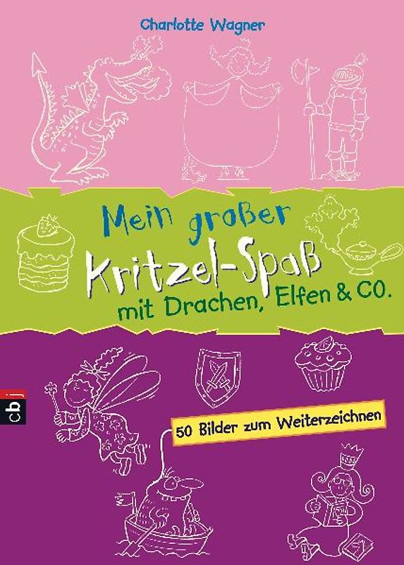 Der große Kritzel-Spaß mit Drachen, Elfen & Co.