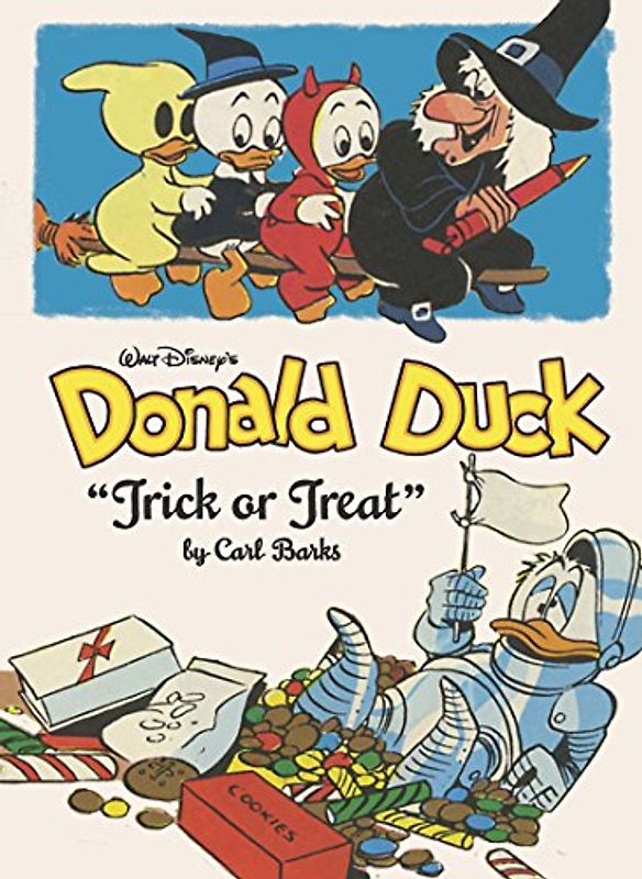 Walt Disney's Donald Duck: "Trick or Treat" (Carl Barks Library) - Barks, Carl