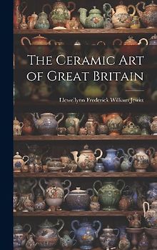 The Ceramic Art of Great Britain