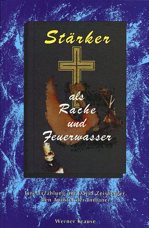 Stärker als Rache und Feuerwasser