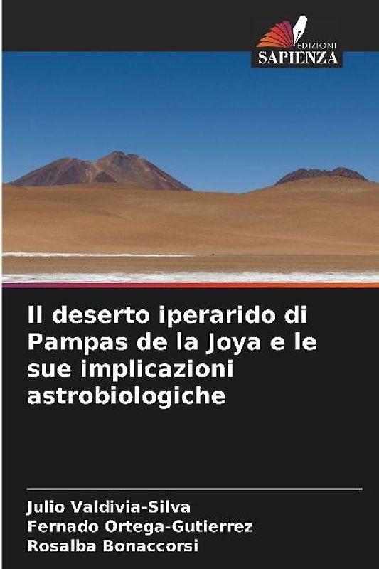 Il deserto iperarido di Pampas de la Joya e le sue implicazioni astrobiologiche