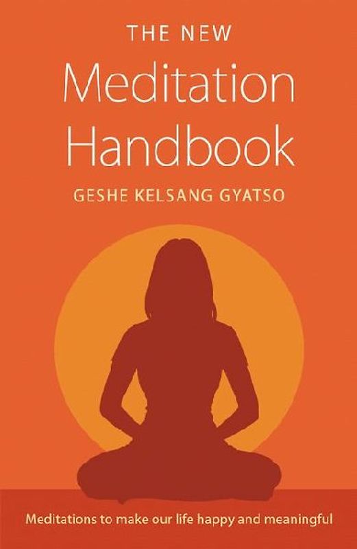 The New Meditation Handbook