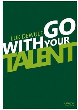 Go with Your Talent
