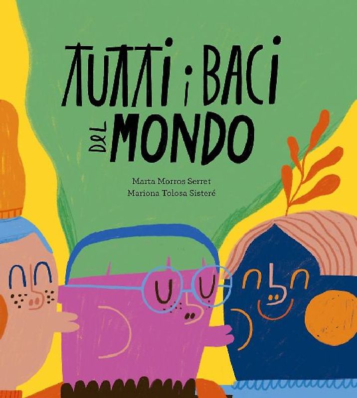 Tutti i baci del mondo