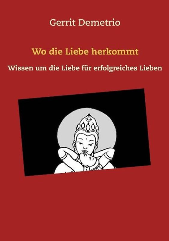 Wo die Liebe herkommt