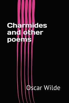 Charmides and other poems