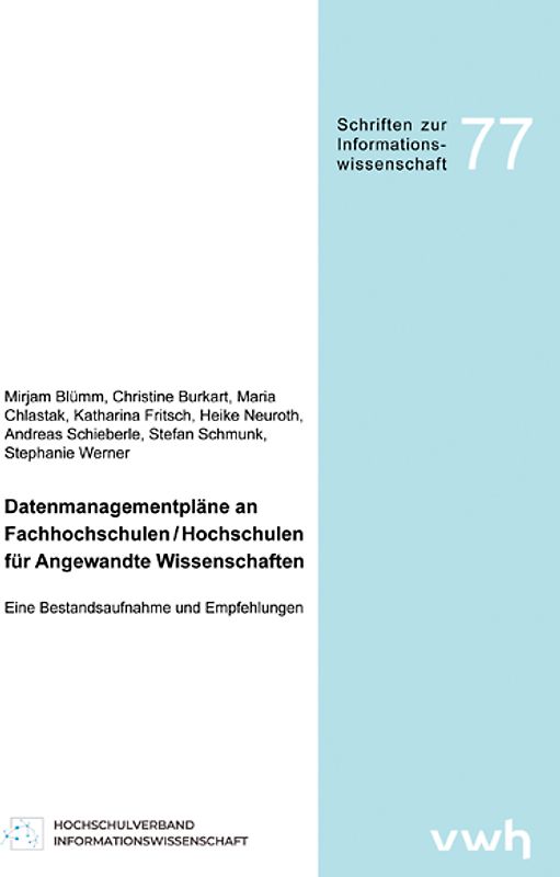 Datenmanagementpläne an Fachhochschulen / Hochschulen für Angewandte Wissenschaften