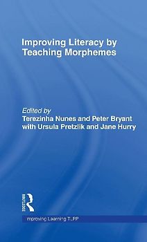 Improving Literacy by Teaching Morphemes