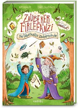 Zauberer Firlefanzi – Die fabelhafte Zauberschule