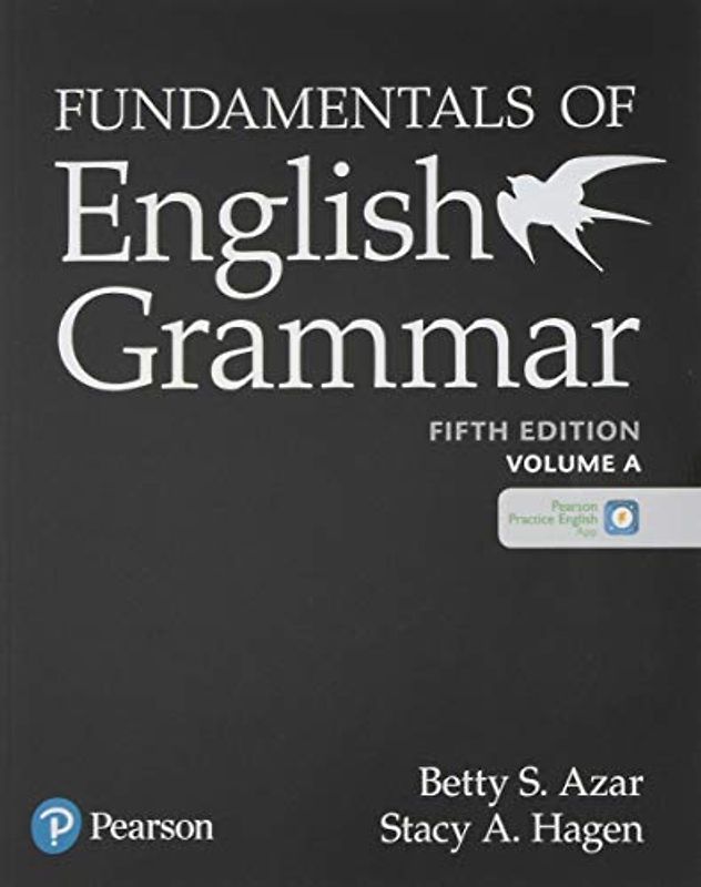 Azar-Hagen Grammar - (AE) - 5th Edition - Student Book A with App - Fundamentals of English Grammar