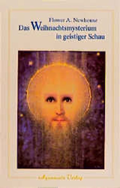 Das Weihnachtsmysterium in geistiger Schau