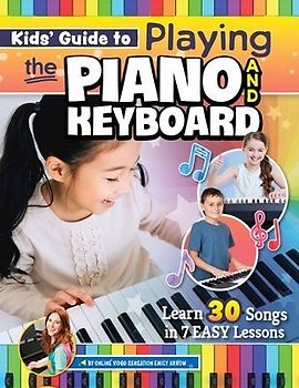 Kids' Guide to Playing the Piano and Keyboard