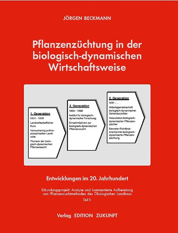 Pflanzenzüchtung in der biologisch-dynamischen Wirtschaftsweise