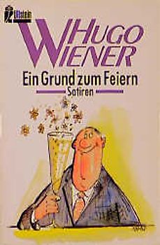 Ein Grund zum Feiern. Satiren
