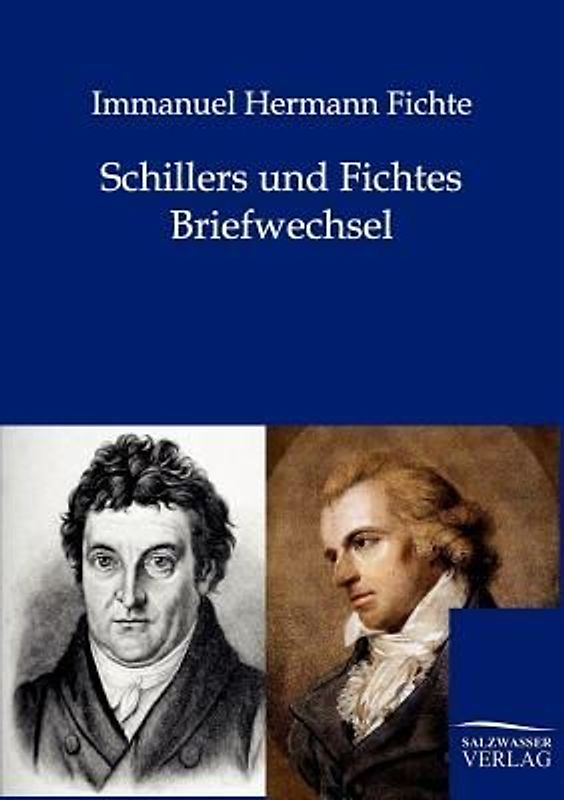 Schillers und Fichtes Briefwechsel