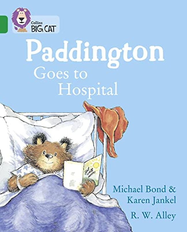 Paddington Goes to Hospital