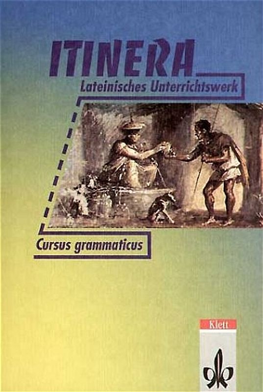 ITINERA. Grammatik und Lesevokabular