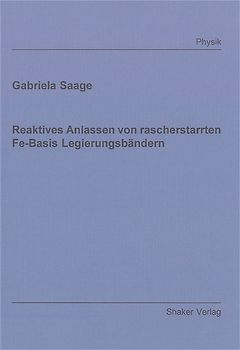 Reaktives Anlassen von rascherstarrten Fe-Basis Legierungsbändern