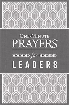 One-Minute Prayers for Leaders