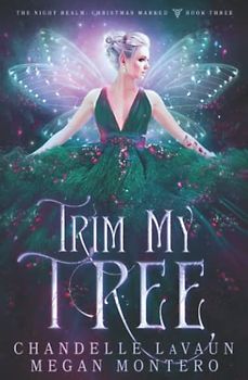 Trim My Tree (The Night Realm: Christmas Marked, Band 3)