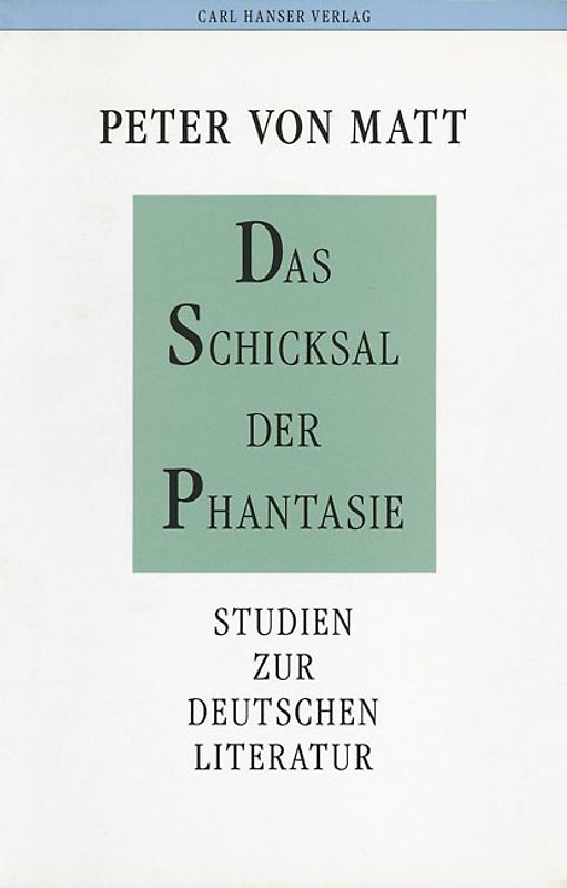 Das Schicksal der Phantasie