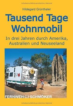 Tausend Tage Wohnmobil