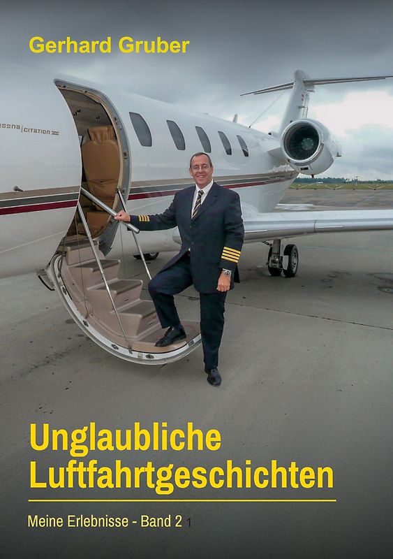 Unglaubliche Luftfahrtgeschichten, Band 2