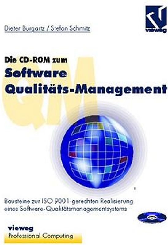 CD-ROM zum Software-Qualitätsmanagement. Bausteine zur ISO 9001-gerechten Realisierung eines Software-Qualitätsmanagementsystems