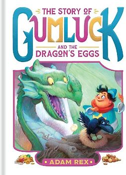 The Story of Gumluck and the Dragon's Eggs