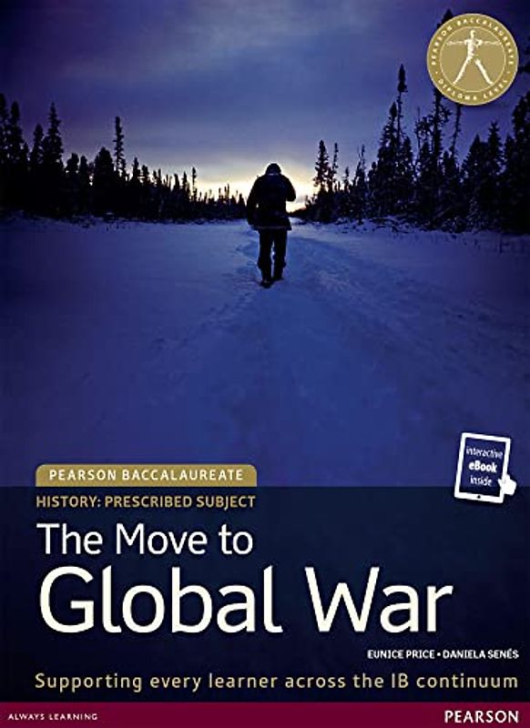 Pearson Baccalaureate History: The Move to Global War bundle (Pearson International Baccalaureate Diploma: International Editions)
