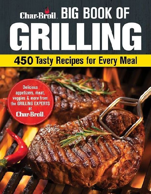 Charbroil Big Book of Grilling