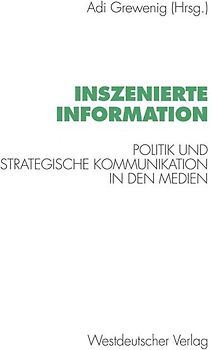 Inszenierte Information