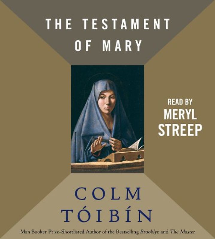 The Testament of Mary - Toibin, Colm