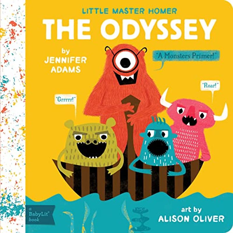 Odyssey: "A Monsters Primer!" (BabyLit Primers)