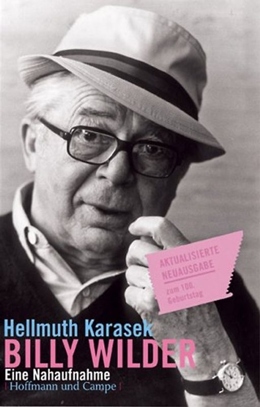 Billy Wilder - Eine Nahaufnahme