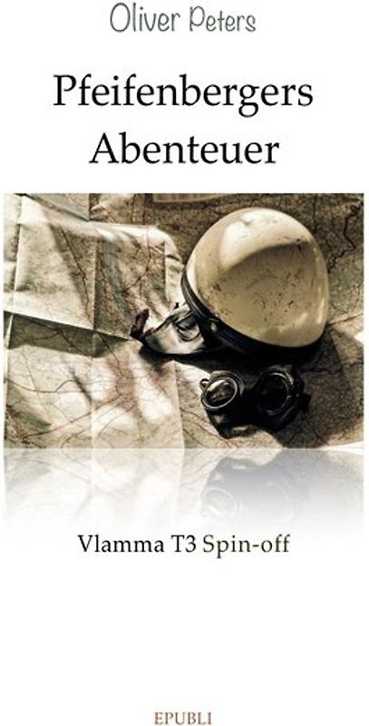 Pfeifenbergers Abenteuer