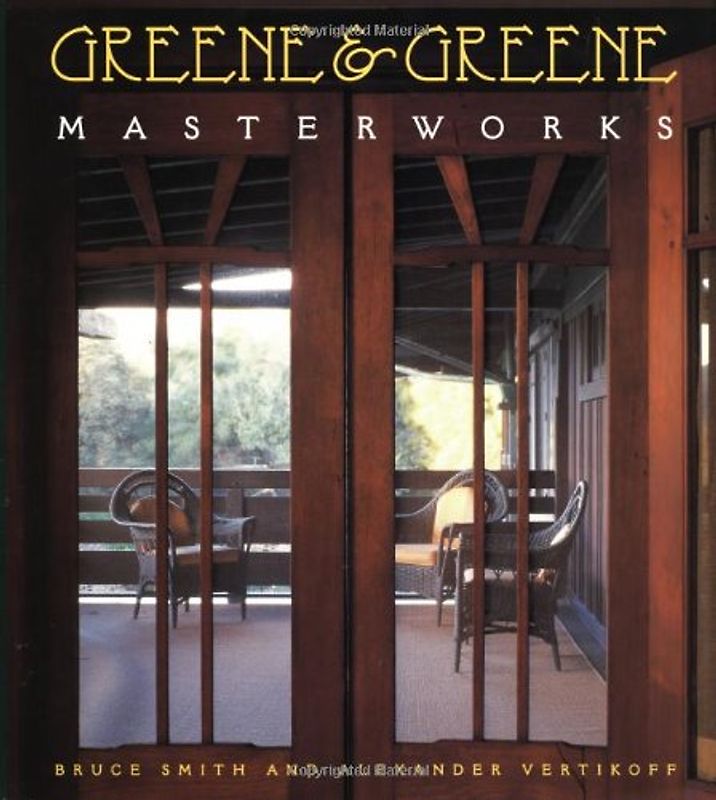 Greene and Greene: Masterworks