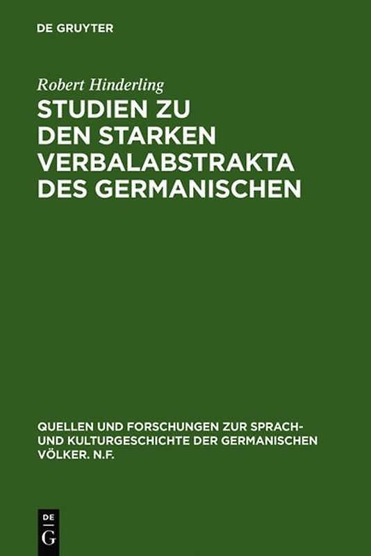 Studien zu den starken Verbalabstrakta des Germanischen