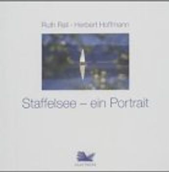 Staffelsee - ein Portrait