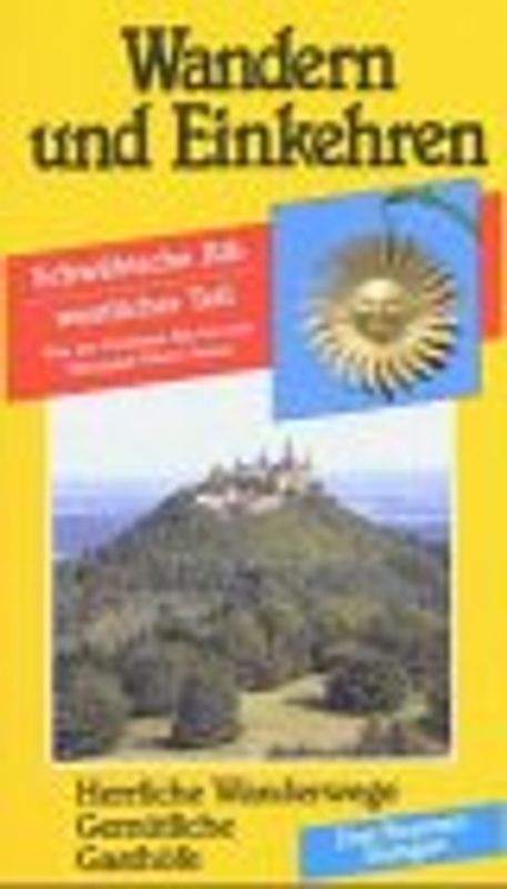 Schwäbische Westalb. Reutlinger-, Münsinger-, Hohenzollern-, Zwiefalter-Alb, Albstrasse, Heuberg, Donau