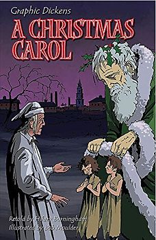 A Christmas Carol (Graphic Dickens)