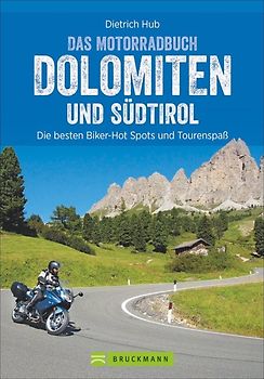 Die schönsten Motorradtouren Dolomiten und Südtirol