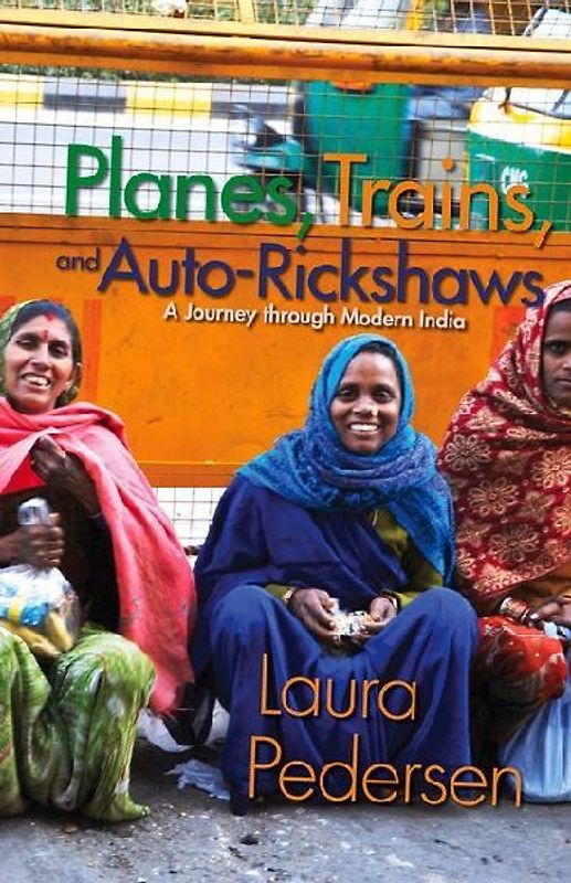 Planes, Trains, and Auto-Rickshaws