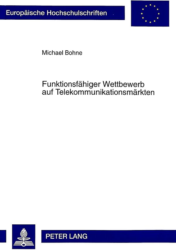 Funktionsfähiger Wettbewerb auf Telekommunikationsmärkten