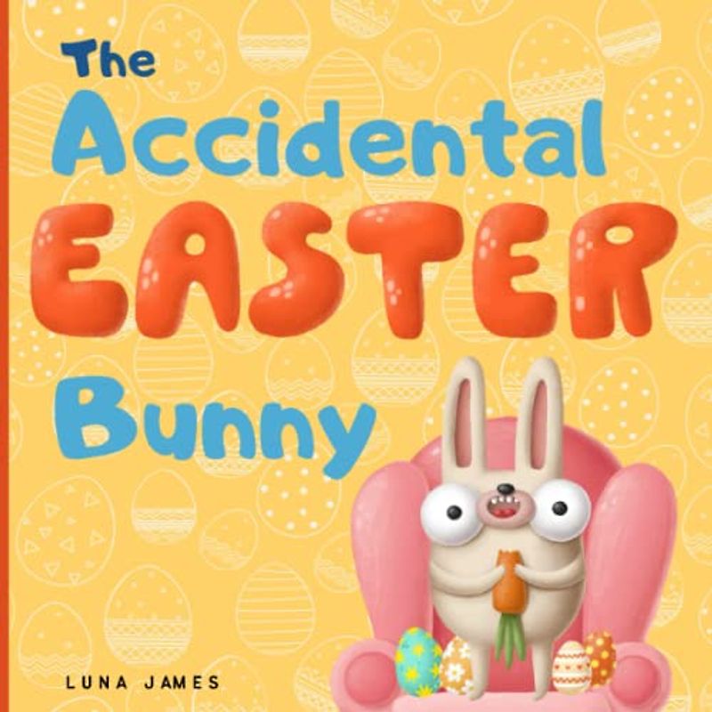 The Accidental Easter Bunny