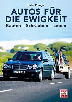 Autos für die Ewigkeit