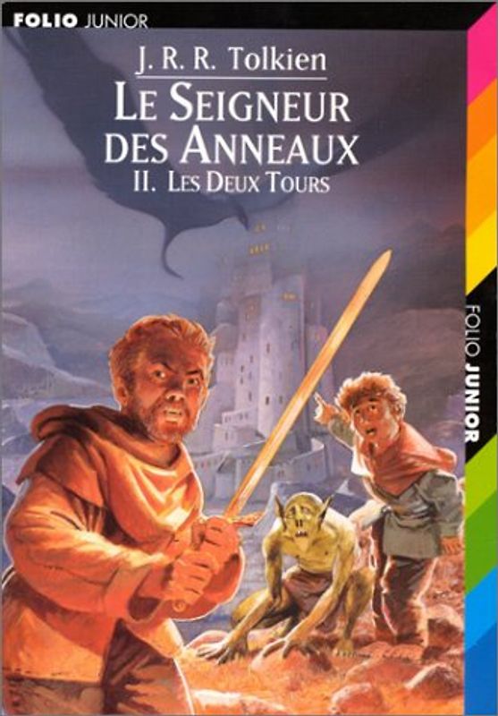 Le Seigneur des Anneaux, tome 2 : Les Deux Tours - J.R.R. Tolkien