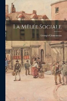 La Mêlée Sociale