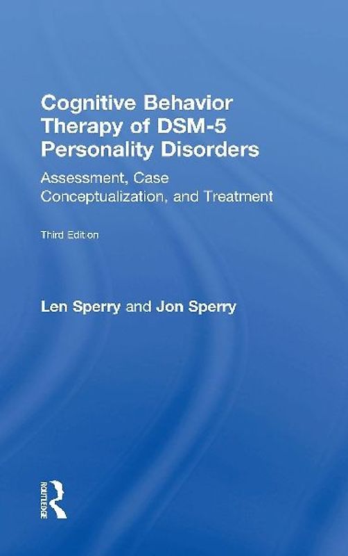 Cognitive Behavior Therapy of DSM-5 Personality Disorders